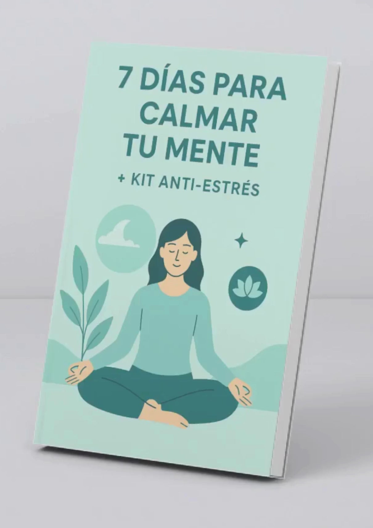 Transformá tu mente en 7 días: Guía + Kit Anti-Estrés de Regalo